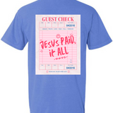 Jesus Paid It All | Garment Dyed Adult Tee-Adult Tee-Sister Shirts-Sister Shirts, Cute & Custom Tees for Mama & Littles in Trussville, Alabama.