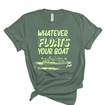 Whatever Floats Your Boat | Adult Tee-Womens - Tops - Tees-Sister Shirts-Sister Shirts, Cute & Custom Tees for Mama & Littles in Trussville, Alabama.