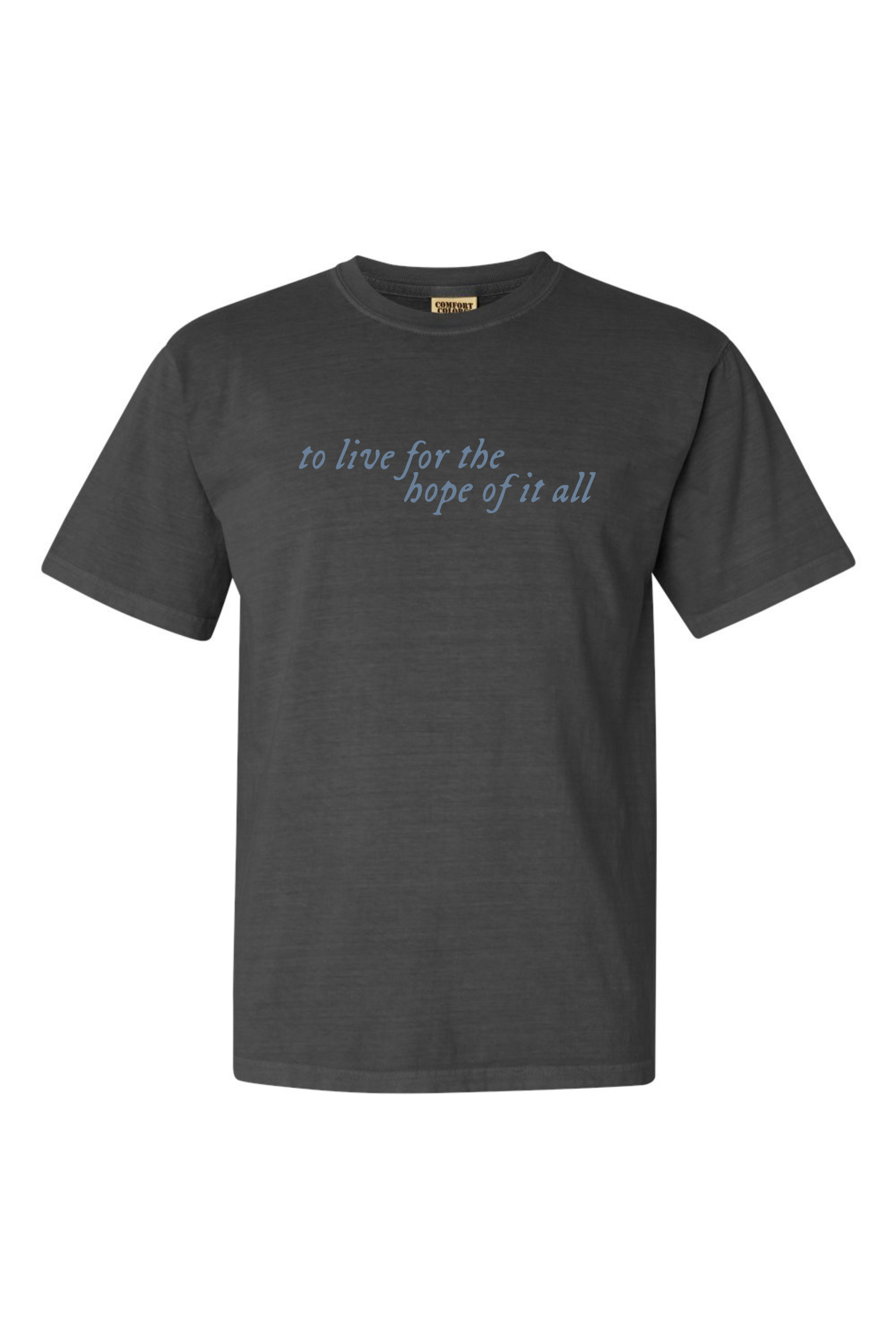 Hope Of It All | Adult Tee | RTS-Adult Tee-Sister Shirts-Sister Shirts, Cute & Custom Tees for Mama & Littles in Trussville, Alabama.