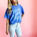 Have A Nice Day | Adult Tee-Womens - Tops - Tees-Sister Shirts-Sister Shirts, Cute & Custom Tees for Mama & Littles in Trussville, Alabama.