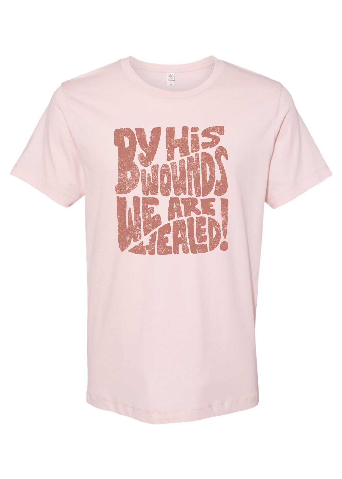 By His Wounds | Adult Tee-Adult Tee-Sister Shirts-Sister Shirts, Cute & Custom Tees for Mama & Littles in Trussville, Alabama.