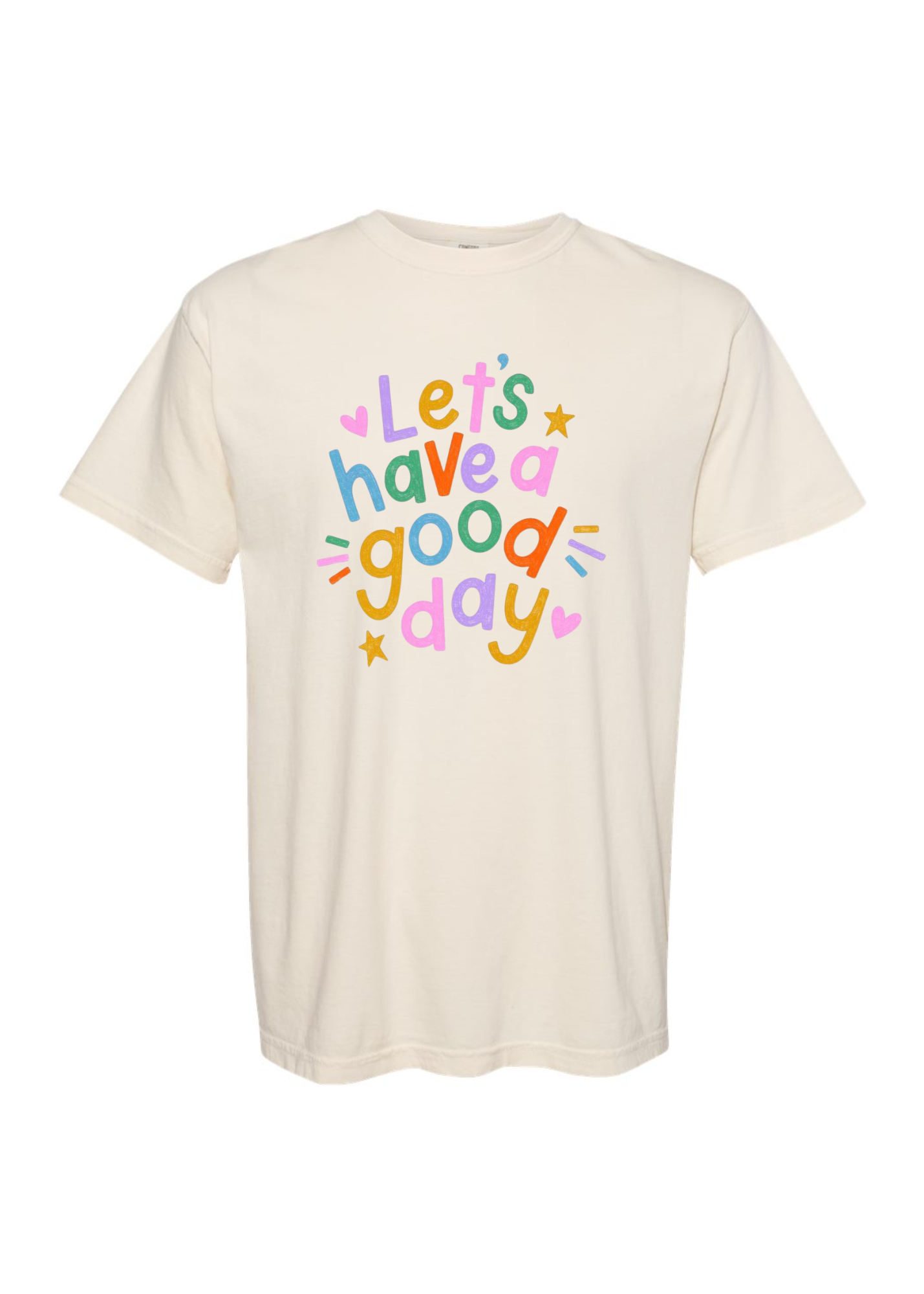 Let's Have a Good Day | Adult Tee-Adult Tee-Sister Shirts-Sister Shirts, Cute & Custom Tees for Mama & Littles in Trussville, Alabama.