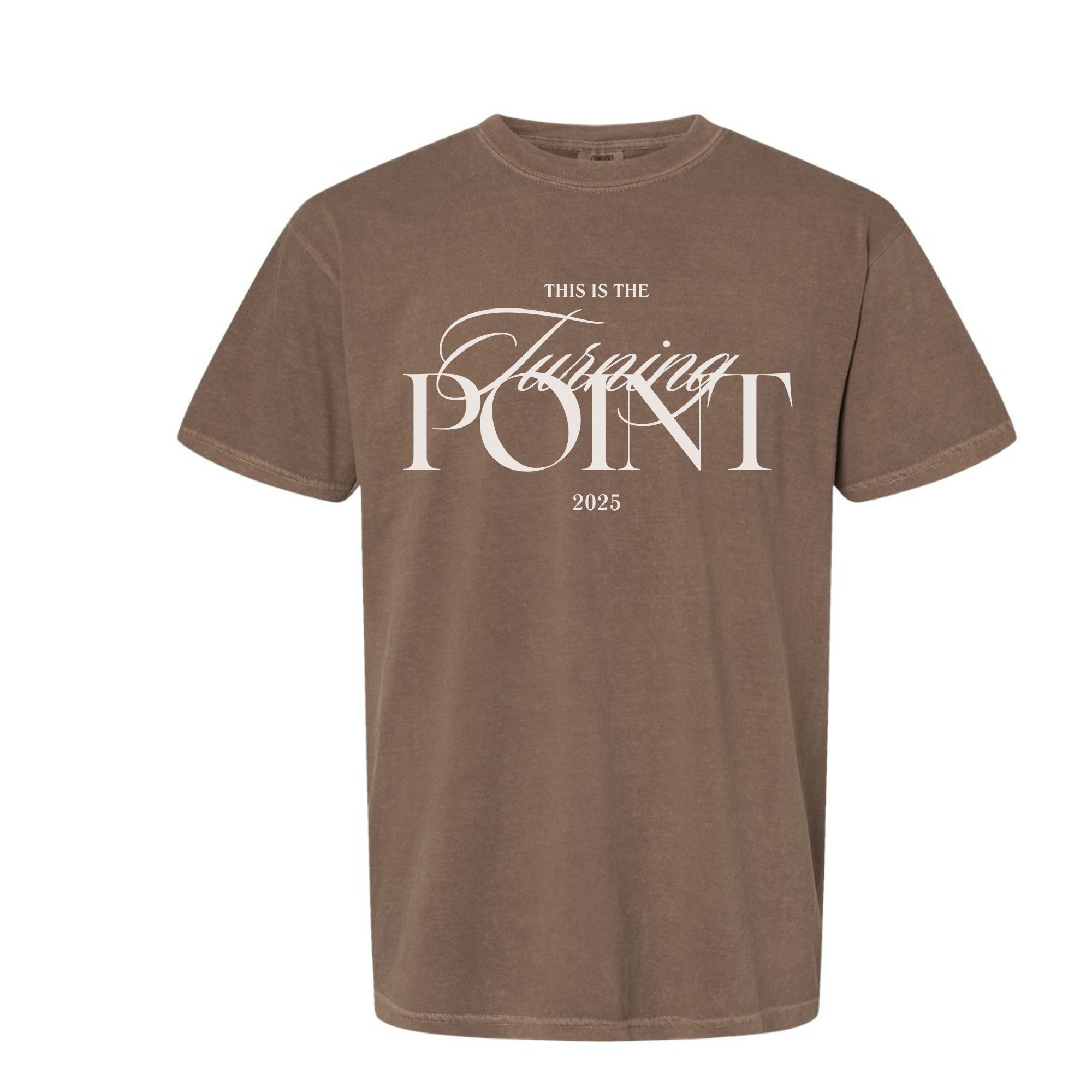 This is the Turning Point | Garment Dyed Adult Tee-Sister Shirts-Sister Shirts, Cute & Custom Tees for Mama & Littles in Trussville, Alabama.