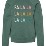 FA LA LA | Kids Crewneck-Kids Crewneck-Sister Shirts-Sister Shirts, Cute & Custom Tees for Mama & Littles in Trussville, Alabama.