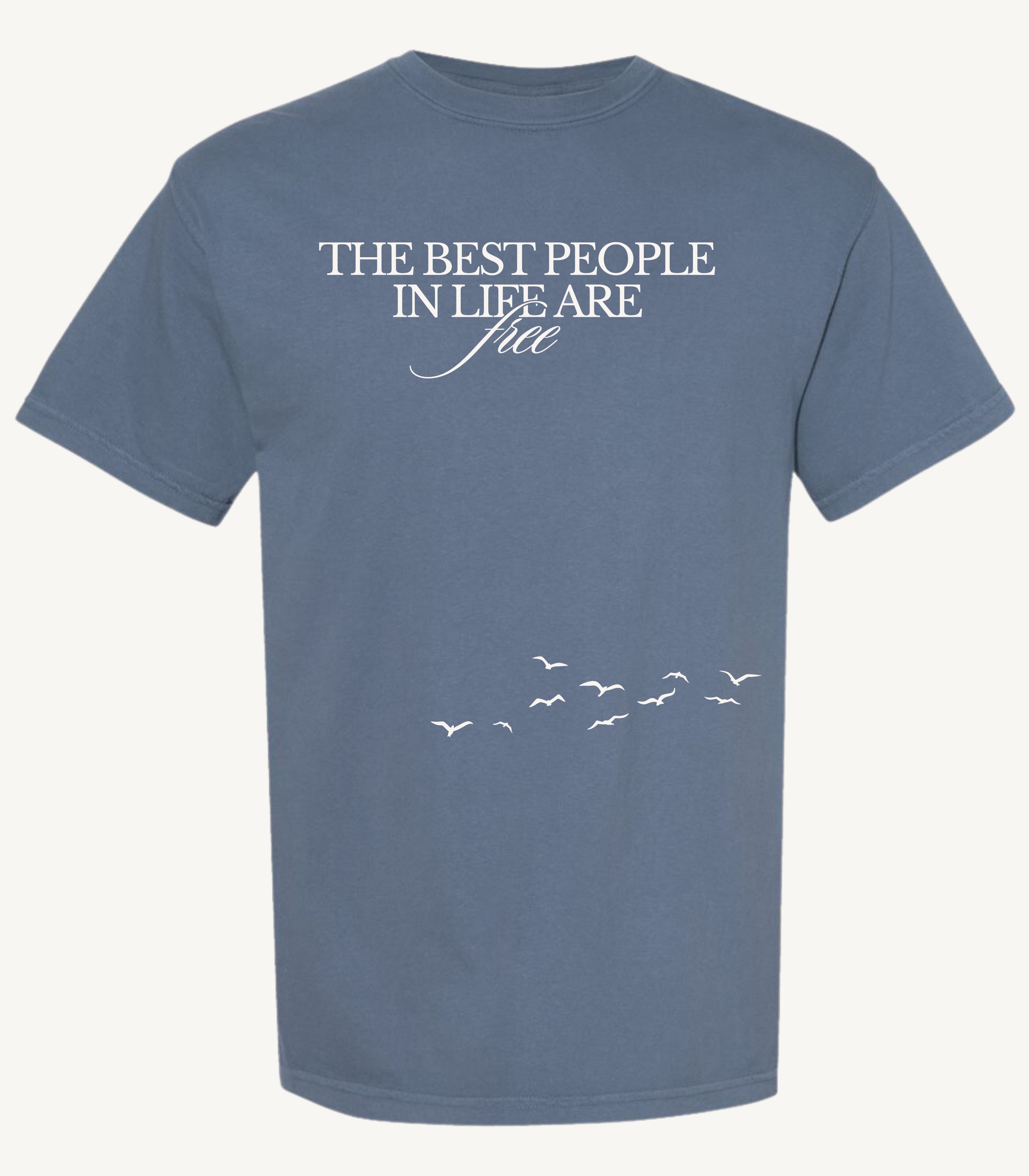 The Best People In Life Are Free | Adult Tee-Womens - Tops - Tees-Sister Shirts-Sister Shirts, Cute & Custom Tees for Mama & Littles in Trussville, Alabama.