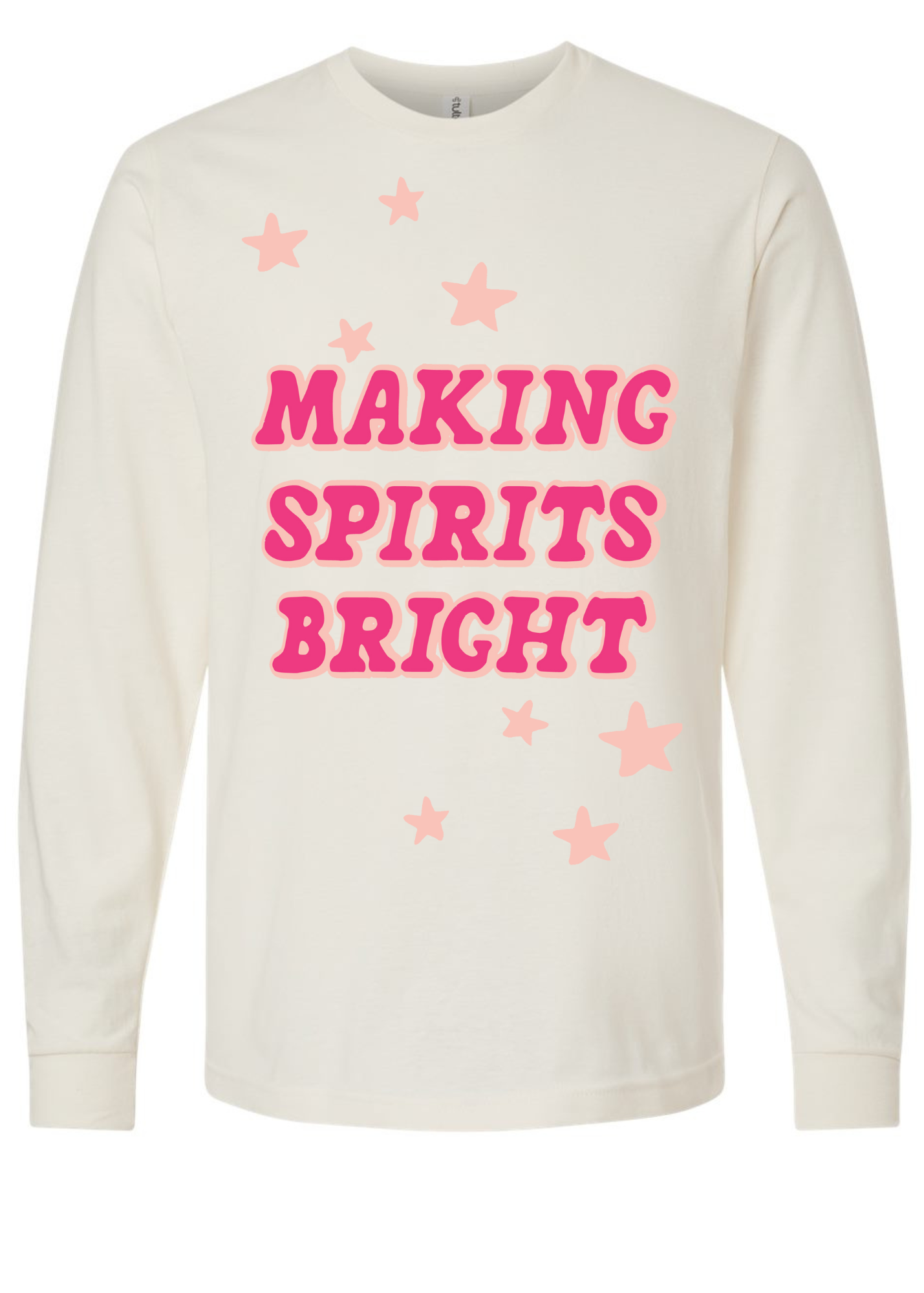 Making Sprits Bright | Adult Long Sleeve Tee | RTS-Sister Shirts-Sister Shirts, Cute & Custom Tees for Mama & Littles in Trussville, Alabama.