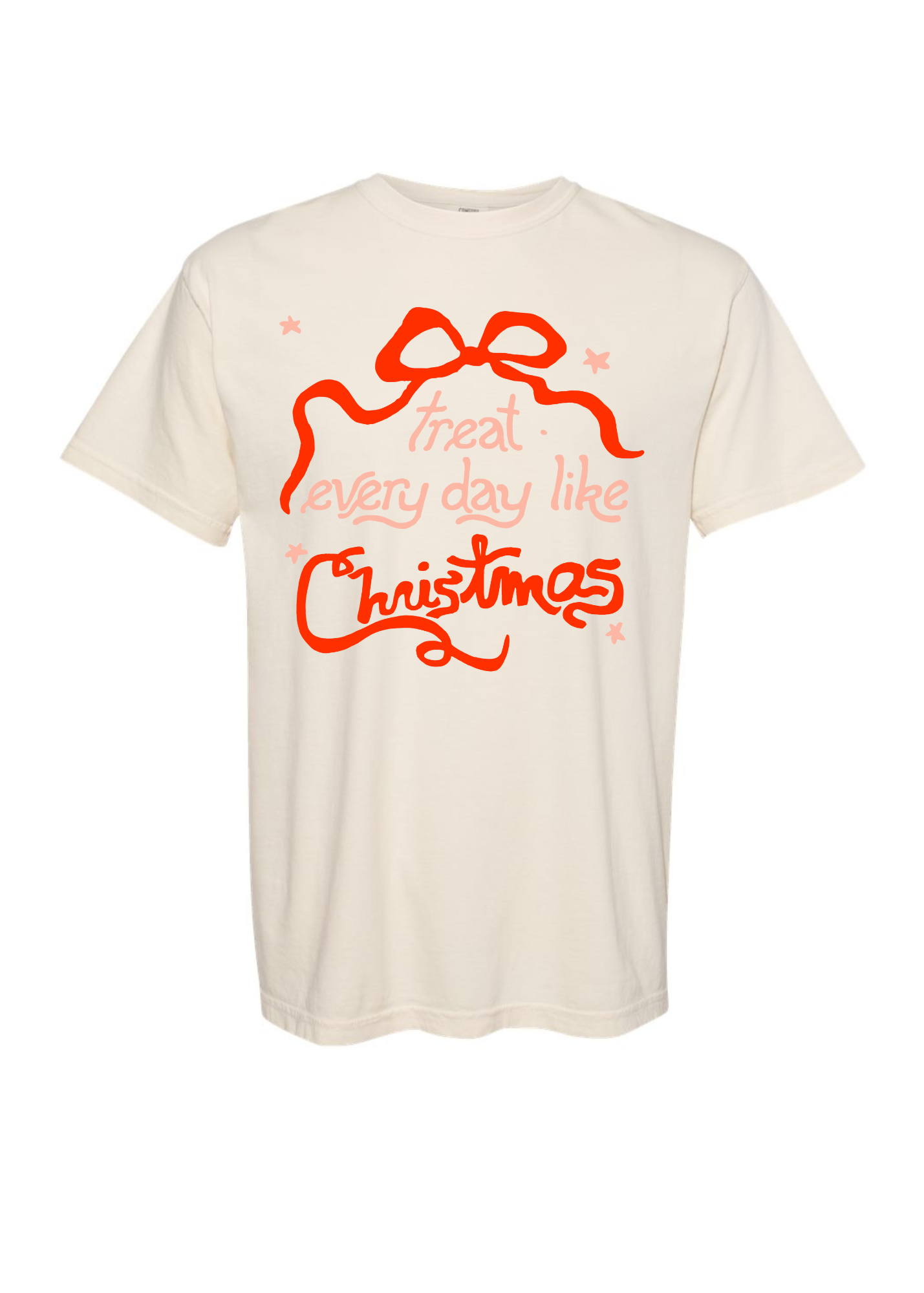 Treat Everyday Like Christmas | Adult Tee-Sister Shirts-Sister Shirts, Cute & Custom Tees for Mama & Littles in Trussville, Alabama.