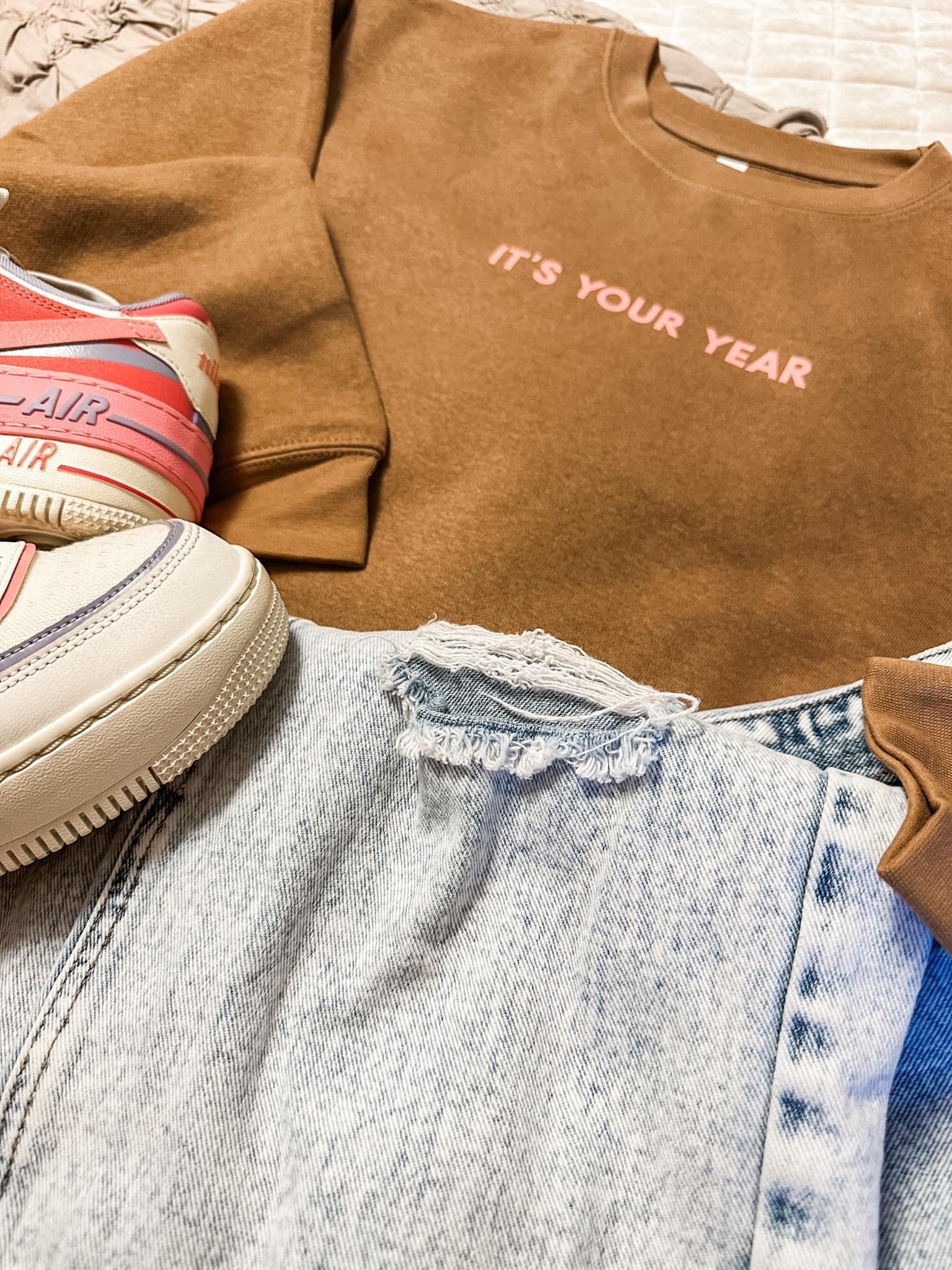 It's Your Year | Adult Crewneck | RTS-Adult Crewneck-Sister Shirts-Sister Shirts, Cute & Custom Tees for Mama & Littles in Trussville, Alabama.