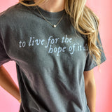 Hope Of It All | Adult Tee | RTS-Adult Tee-Sister Shirts-Sister Shirts, Cute & Custom Tees for Mama & Littles in Trussville, Alabama.