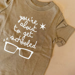 About To Get Schooled | Kids Tee-Youth - Tops - Tees-Sister Shirts-Sister Shirts, Cute & Custom Tees for Mama & Littles in Trussville, Alabama.