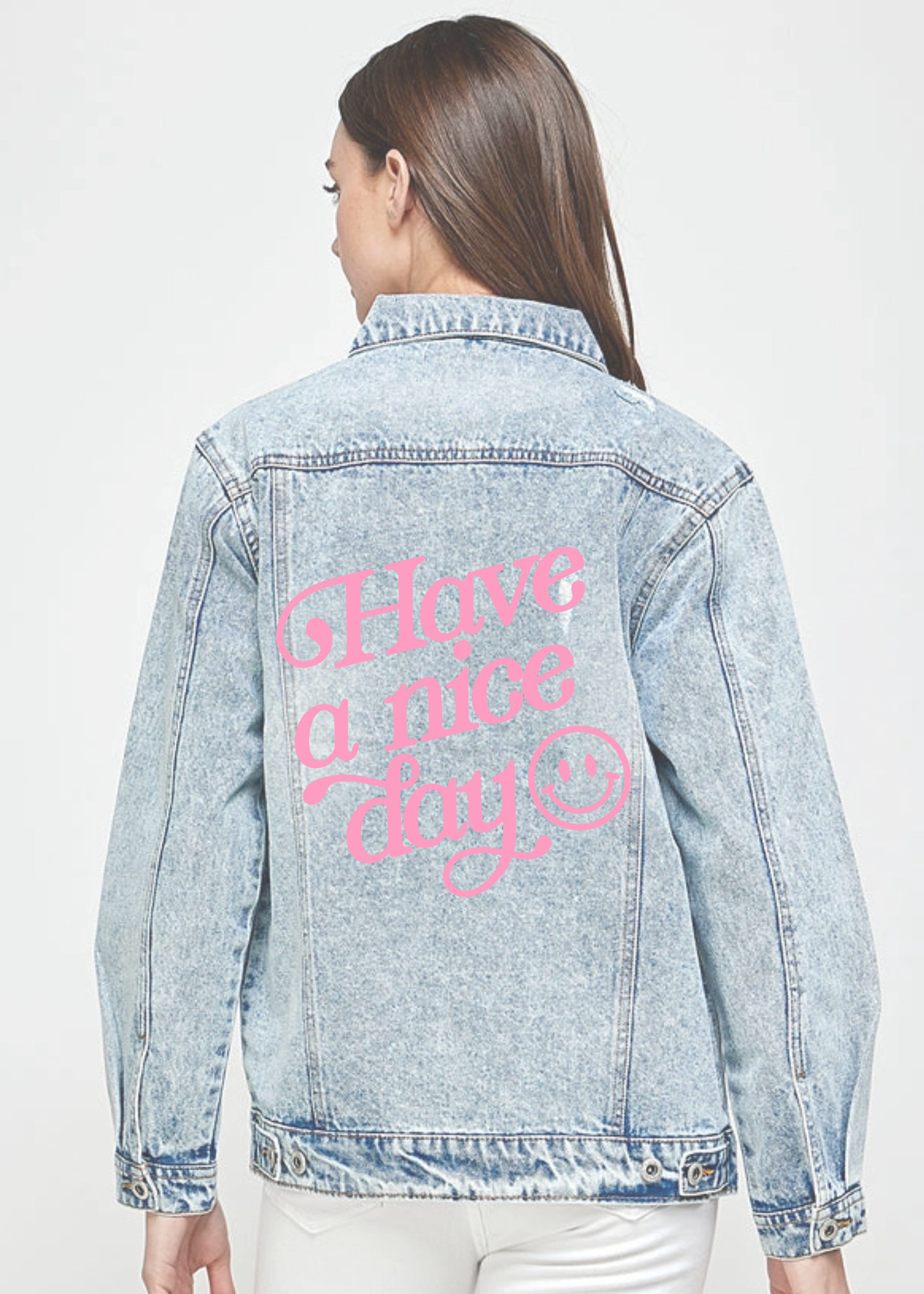 Have A Nice Day Distressed Denim Jacket | RTS-Jacket-Sister Shirts-Sister Shirts, Cute & Custom Tees for Mama & Littles in Trussville, Alabama.