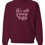 Gravy Baby | Adult Crewneck-Women - Tops - Crewnecks-Sister Shirts-Sister Shirts, Cute & Custom Tees for Mama & Littles in Trussville, Alabama.