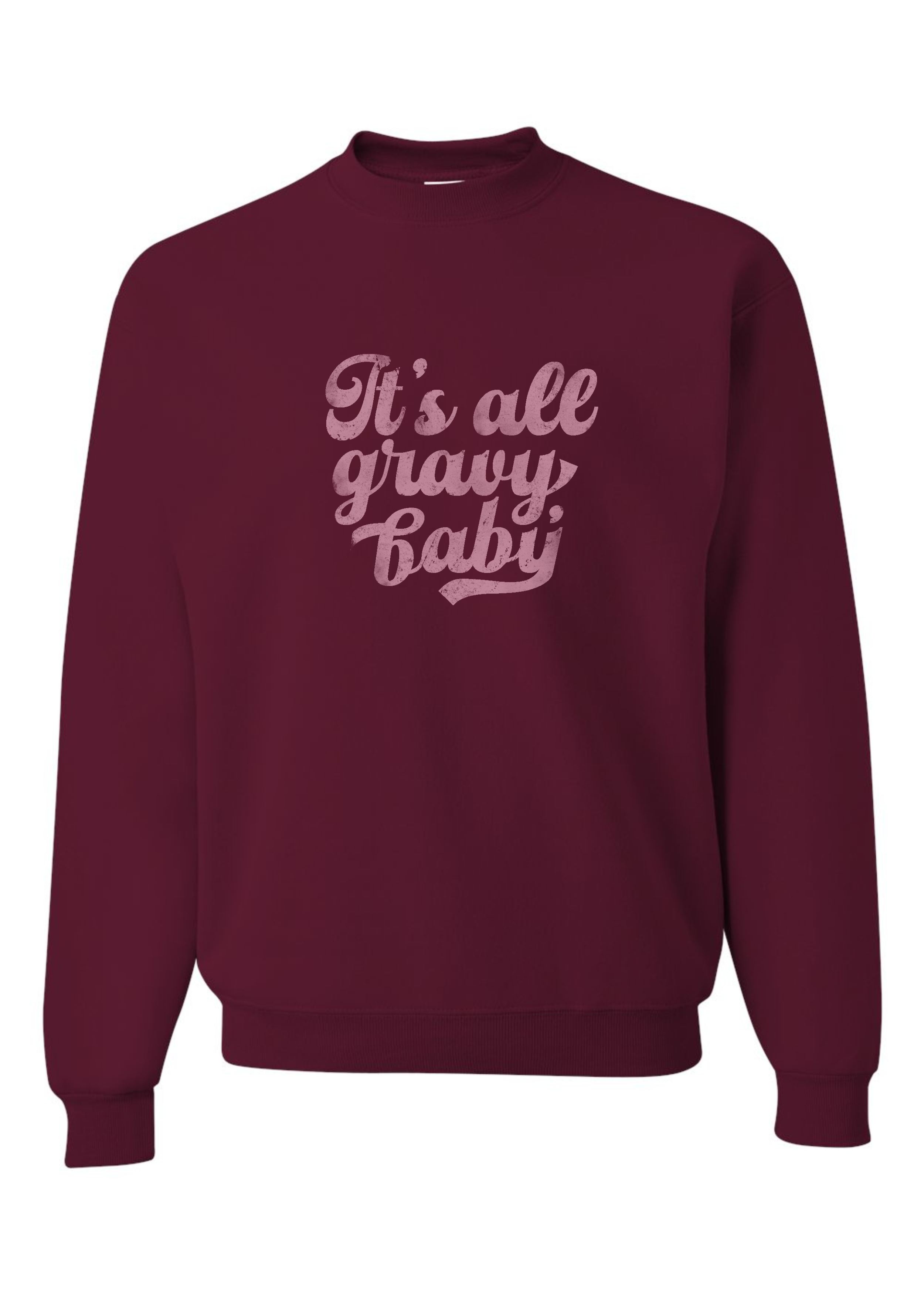 Gravy Baby | Adult Crewneck-Women - Tops - Crewnecks-Sister Shirts-Sister Shirts, Cute & Custom Tees for Mama & Littles in Trussville, Alabama.