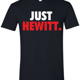 Just Hewitt | Adult tee | RTS-Adult Tee-Sister Shirts-Sister Shirts, Cute & Custom Tees for Mama & Littles in Trussville, Alabama.