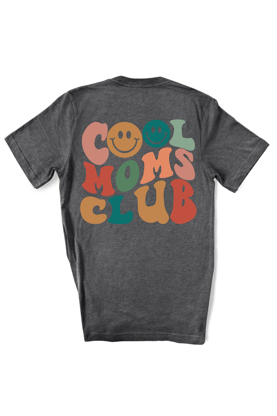 Load image into Gallery viewer, Cool Moms Club | Adult Tee-Adult Tee-Sister Shirts-Sister Shirts, Cute &amp;amp; Custom Tees for Mama &amp;amp; Littles in Trussville, Alabama.
