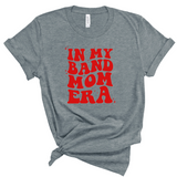 Customizable Band Mom Era | Adult Tee-Womens - Tops - Tees-Sister Shirts-Sister Shirts, Cute & Custom Tees for Mama & Littles in Trussville, Alabama.
