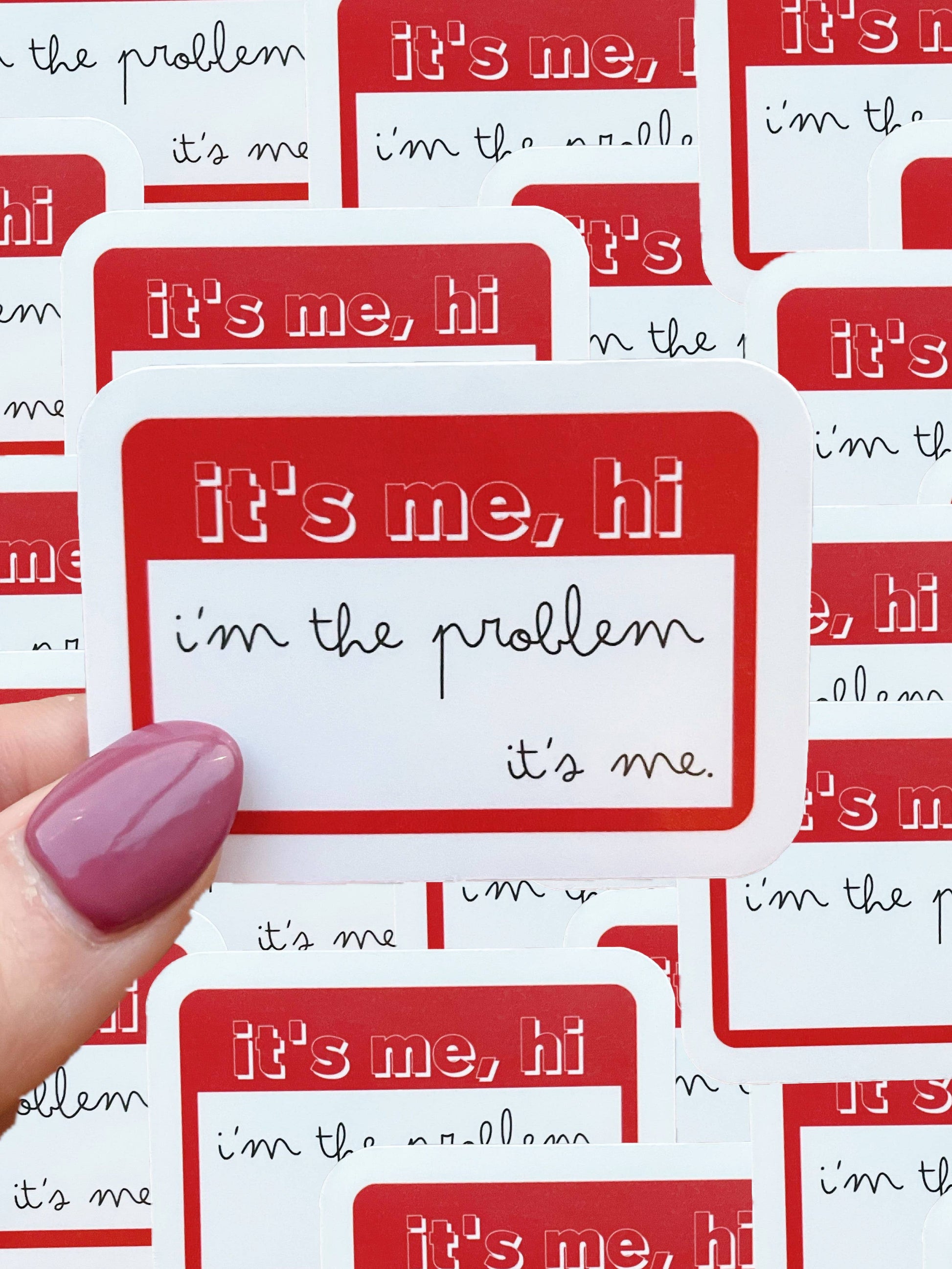 Taylor Swift Inspired Waterproof Sticker | I'm the Problem-Typo Lettering Co-Sister Shirts, Cute & Custom Tees for Mama & Littles in Trussville, Alabama.