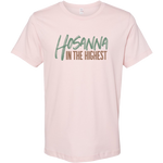 Hosanna in the Highest | Adult Tee | RTS-Adult Tee-Sister Shirts-Sister Shirts, Cute & Custom Tees for Mama & Littles in Trussville, Alabama.