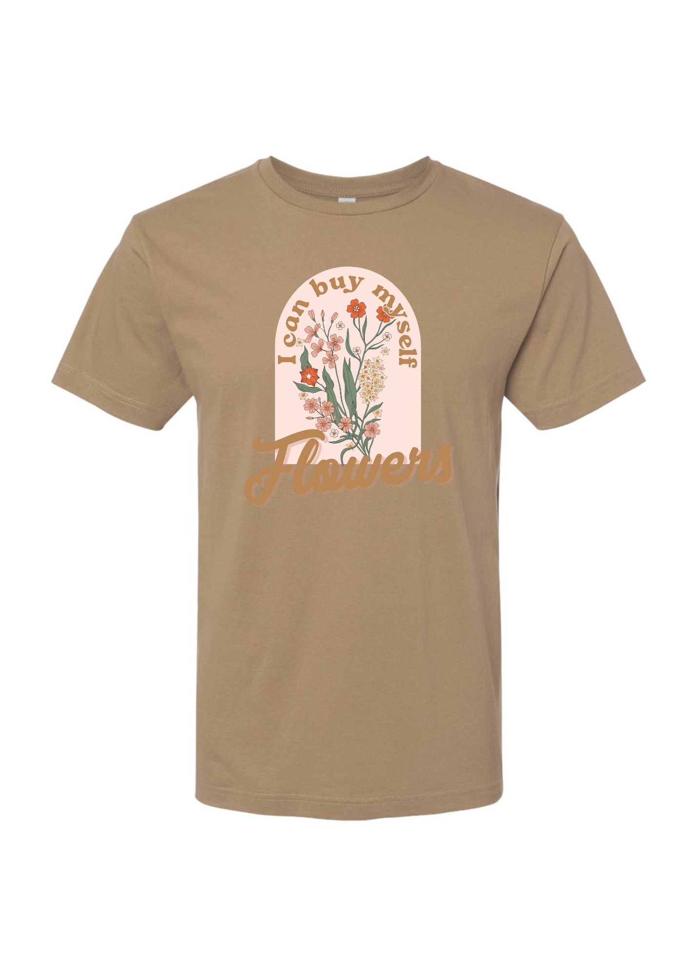 I Can Buy Myself Flowers | Tee | Adult-Sister Shirts-Sister Shirts, Cute & Custom Tees for Mama & Littles in Trussville, Alabama.