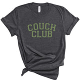 Couch Club | Adult Tee-Womens - Tops - Tees-Sister Shirts-Sister Shirts, Cute & Custom Tees for Mama & Littles in Trussville, Alabama.