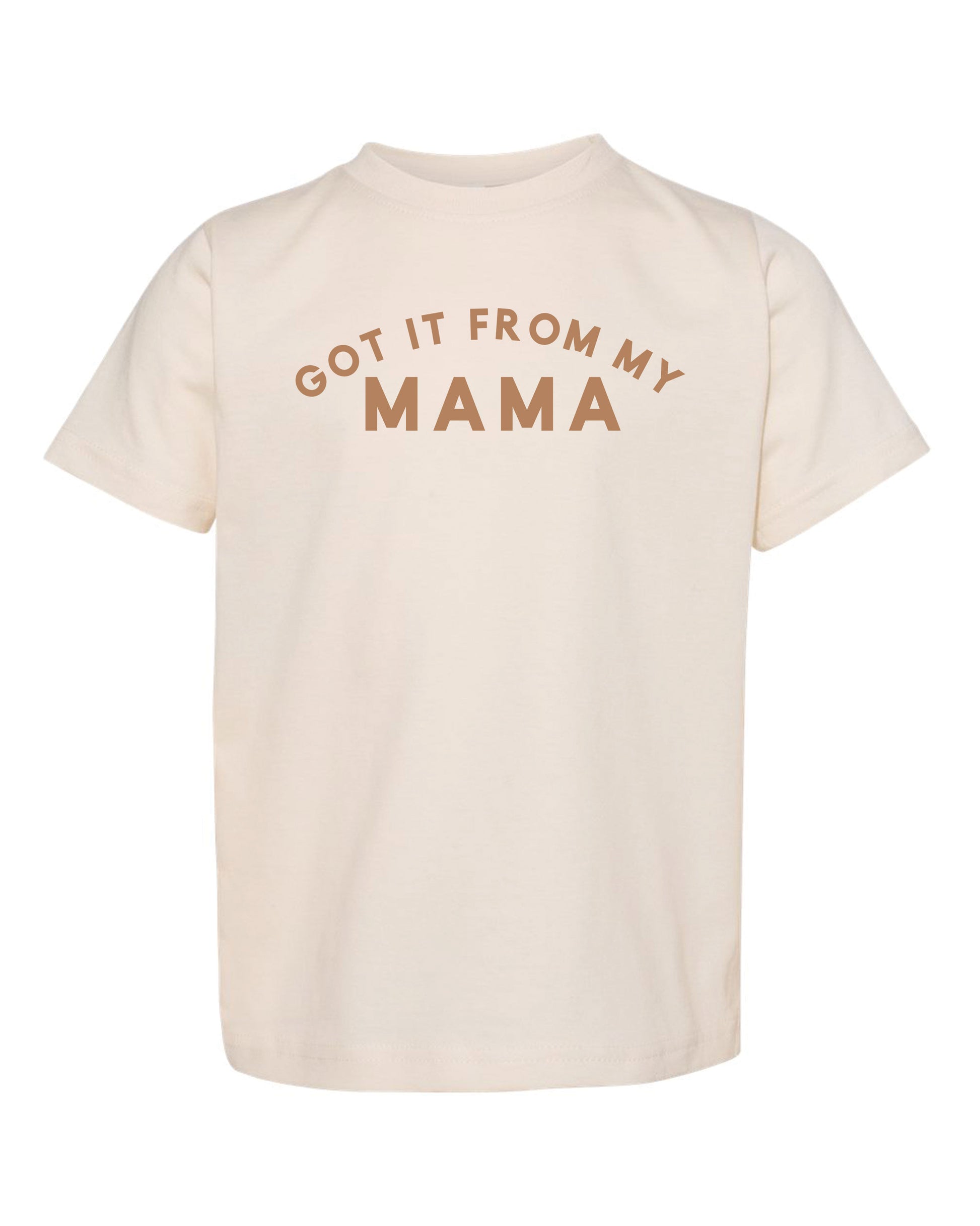 Got It From My Mama | Tee | Kids-Kids Tees-Sister Shirts-Sister Shirts, Cute & Custom Tees for Mama & Littles in Trussville, Alabama.