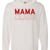 Mama Clause | Hooded Tee | RTS-Adult Tee-Sister Shirts-Sister Shirts, Cute & Custom Tees for Mama & Littles in Trussville, Alabama.