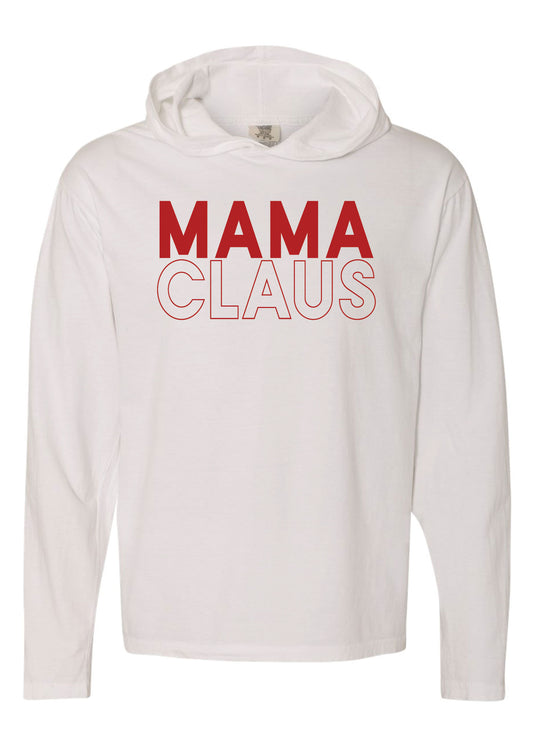 Mama Clause | Hooded Tee | RTS-Sister Shirts-Sister Shirts, Cute & Custom Tees for Mama & Littles in Trussville, Alabama.
