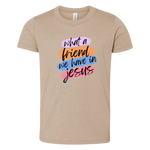 What a Friend | Kids Tee-Youth - Tops - Tees-Sister Shirts-Sister Shirts, Cute & Custom Tees for Mama & Littles in Trussville, Alabama.